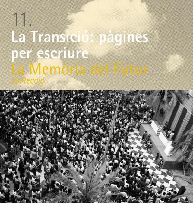 La Transició: pàgines per escriure (1975-1981)