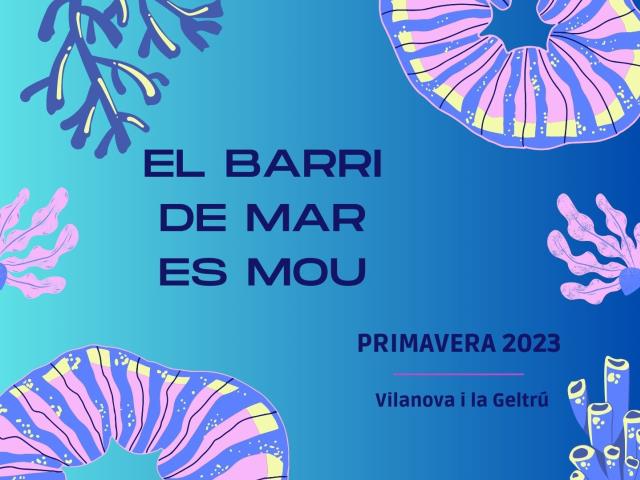 El barri de Mar es mou