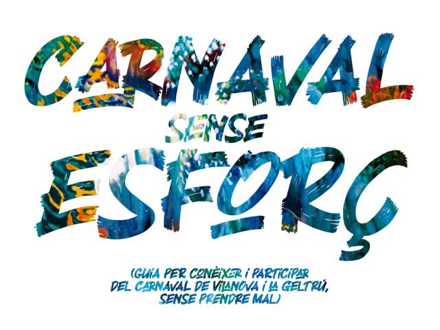 Carnaval sense esforç