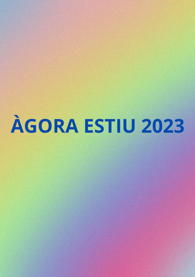 ÀGORA ESTIU 2023