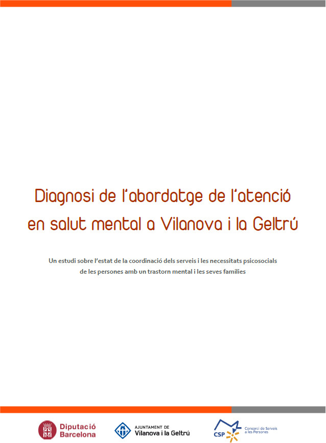 Diagnosi de l'abordatge de l'atenció en salut mental a Vilanova i la Geltrú
